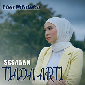 Download Lagu Elsa Pitaloka - Sesalan Tiada Arti MP3 Download Lagu Elsa Pitaloka - Sesalan Tiada Arti MP3