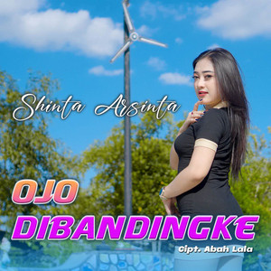 Download Lagu Shinta Arsinta - Ojo Dibandingke MP3 Download Lagu Shinta Arsinta - Ojo Dibandingke MP3
