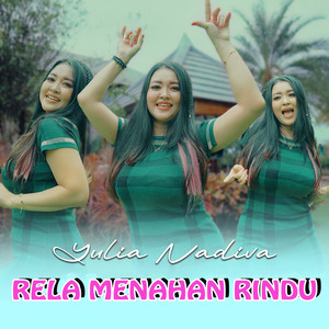 Download Lagu Yulia Nadiva - Rela Menahan Rindu MP3 Download Lagu Yulia Nadiva - Rela Menahan Rindu MP3