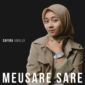 Download Lagu Safira Amalia - Meusare Sare MP3 Download Lagu Safira Amalia - Meusare Sare MP3