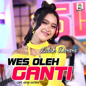Download Lagu Luluk Darara - Wes Oleh Ganti MP3 Download Lagu Luluk Darara - Wes Oleh Ganti MP3