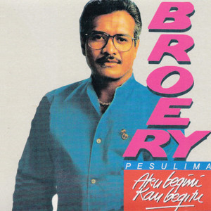 Download Lagu Broery Pesulima - Aku Begini Engkau Begitu MP3 Download Lagu Broery Pesulima - Aku Begini Engkau Begitu MP3
