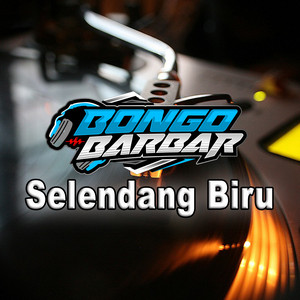 Download Lagu Bongobarbar - Selendang Biru MP3