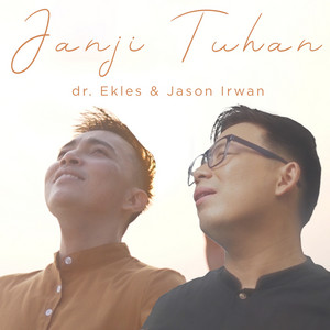 Download Lagu dr Ekles, jason irwan - Janji Tuhan MP3