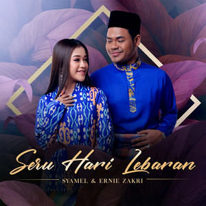 Download Lagu Syamel, Ernie Zakri - Seru Hari Lebaran MP3 Download Lagu Syamel, Ernie Zakri - Seru Hari Lebaran MP3