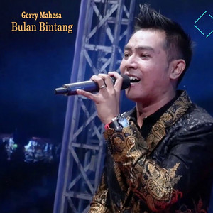 Download Lagu Gerry Mahesa - Bulan Bintang MP3 Download Lagu Gerry Mahesa - Bulan Bintang MP3