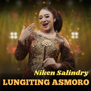 Download Lagu Niken Salindry - Lungiting Asmoro MP3