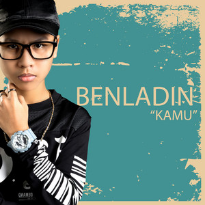 Download Lagu Ben Ladin - Kamu MP3 Download Lagu Ben Ladin - Kamu MP3
