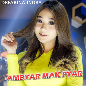 Download Lagu Difarina Indra - Ambyar Mak Pyar MP3 Download Lagu Difarina Indra - Ambyar Mak Pyar MP3