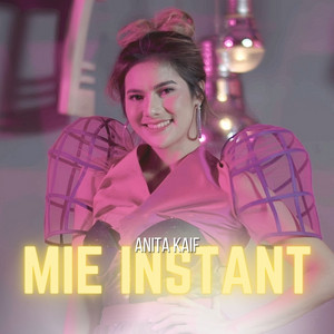 Download Lagu anita kaif - Mie Instant MP3 Download Lagu anita kaif - Mie Instant MP3