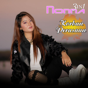 Download Lagu NONNA 3IN1 - Korban Perasaan MP3 Download Lagu NONNA 3IN1 - Korban Perasaan MP3