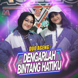Download Lagu Duo Ageng - Dengarlah Bintang Hatiku MP3 Download Lagu Duo Ageng - Dengarlah Bintang Hatiku MP3