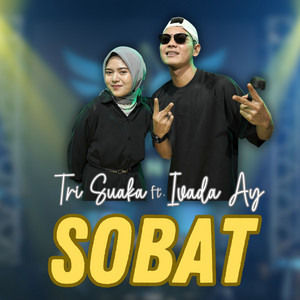 Download Lagu Tri Suaka, Ivada Ay - Sobat MP3 Download Lagu Tri Suaka, Ivada Ay - Sobat MP3