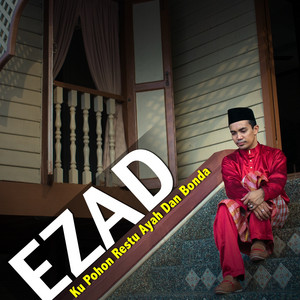 Download Lagu Ezad - Ku Pohon Restu Ayah Dan Bonda MP3 Download Lagu Ezad - Ku Pohon Restu Ayah Dan Bonda MP3