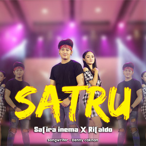 Download Lagu Safira Inema, RIFALDO - SATRU MP3 Download Lagu Safira Inema, RIFALDO - SATRU MP3