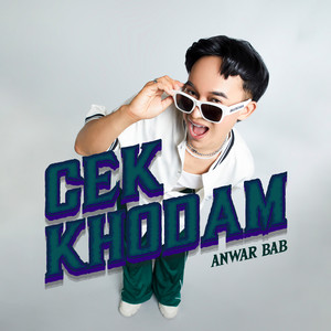 Download Lagu Anwar BAB - Cek Khodam MP3 Download Lagu Anwar BAB - Cek Khodam MP3
