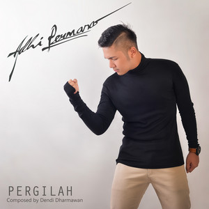 Download Lagu Adhi Permana - Pergilah MP3