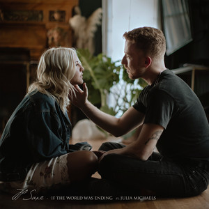 Download Lagu JP Saxe, Julia Michaels - If The World Was Ending (feat. Julia Michaels) MP3 Download Lagu JP Saxe, Julia Michaels - If The World Was Ending (feat. Julia Michaels) MP3