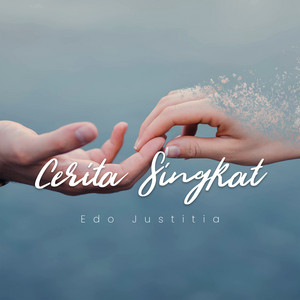 Download Lagu Edo Justitia - Cerita Singkat MP3