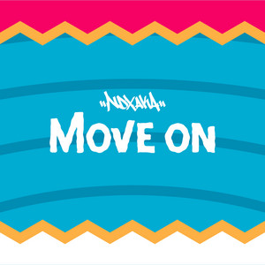Download Lagu NDX A.K.A. - Move On MP3
