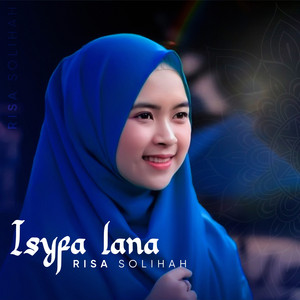 Download Lagu Risa Solihah - Isyfa'lana MP3 Download Lagu Risa Solihah - Isyfa'lana MP3