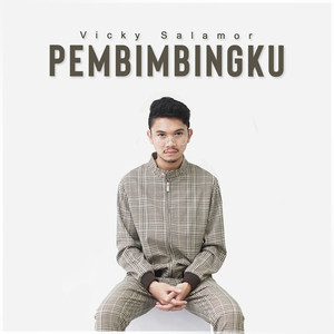Download Lagu Vicky Salamor - Pembimbingku MP3