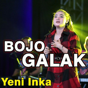 Download Lagu Yeni Inka - Bojo Galak MP3 Download Lagu Yeni Inka - Bojo Galak MP3