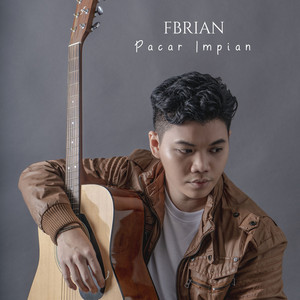 Download Lagu Fbrian - Pacar Impian MP3
