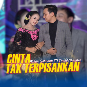 Download Lagu Niken Salindry, David Chandra - Cinta Tak Terpisahkan MP3 Download Lagu Niken Salindry, David Chandra - Cinta Tak Terpisahkan MP3