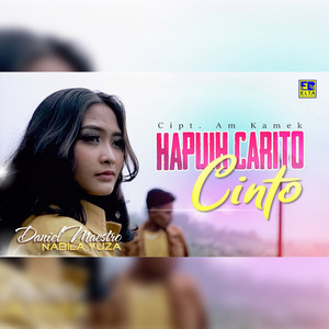 Download Lagu Daniel Maestro, Nabila Yuza - Hapuih Carito Cinto MP3 Download Lagu Daniel Maestro, Nabila Yuza - Hapuih Carito Cinto MP3