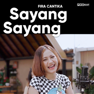 Download Lagu Fira Cantika - Sayang Sayang MP3 Download Lagu Fira Cantika - Sayang Sayang MP3