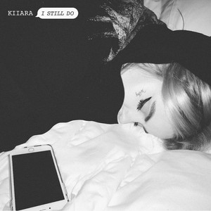 Download Lagu Kiiara - I Still Do MP3 Download Lagu Kiiara - I Still Do MP3