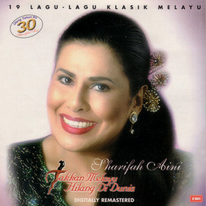 Download Lagu Datuk Sharifah Aini - Kenang Daku Dalam Doamu MP3 Download Lagu Datuk Sharifah Aini - Kenang Daku Dalam Doamu MP3
