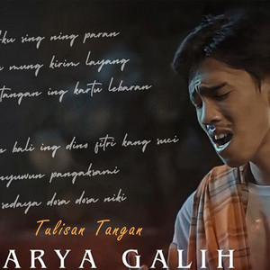 Download Lagu Arya Galih - Tulisan Tangan MP3 Download Lagu Arya Galih - Tulisan Tangan MP3