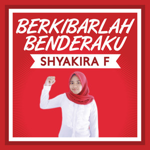 Download Lagu Shyakira - Berkibarlah Benderaku MP3 Download Lagu Shyakira - Berkibarlah Benderaku MP3