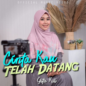 Download Lagu Gita KDI - Cinta Kau Telah Datang