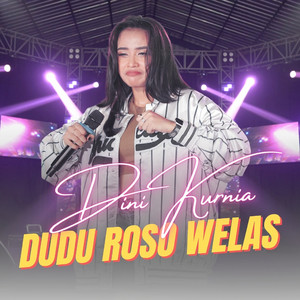 Download Lagu Dini Kurnia - Dudu Roso Welas MP3