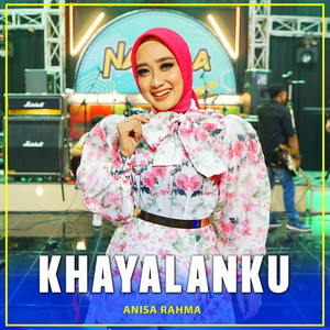 Download Lagu Anisa Rahma - Khayalanku MP3