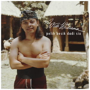 Download Lagu Widi Widiana - Pelih Besik Dadi Siu MP3 Download Lagu Widi Widiana - Pelih Besik Dadi Siu MP3
