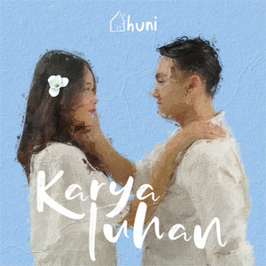 Download Lagu Huni - Karya Tuhan MP3