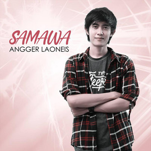 Download Lagu Angger LaoNeis - Sendiri Tanpamu MP3 Download Lagu Angger LaoNeis - Sendiri Tanpamu MP3