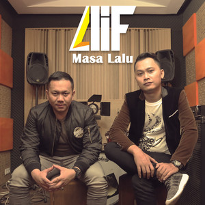 Download Lagu Alif - Masa Lalu MP3 Download Lagu Alif - Masa Lalu MP3
