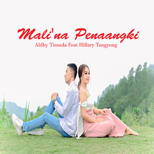 Download Lagu Aldhy Tiranda, Hillary Tangyong - Mali'na Penaangki MP3 Download Lagu Aldhy Tiranda, Hillary Tangyong - Mali'na Penaangki MP3