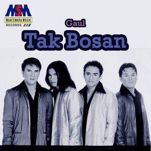 Download Lagu Gaul - Tak Bosan MP3 Download Lagu Gaul - Tak Bosan MP3