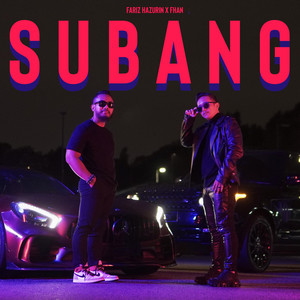 Download Lagu FHAN, Fariz Hazurin - Subang MP3 Download Lagu FHAN, Fariz Hazurin - Subang MP3