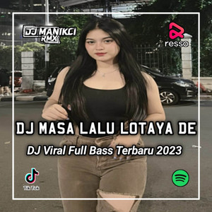 Download Lagu DJ ManikCi - DJ MASA LALU - TERTULIS KISAH CERITA KITA BEGITU INDAH MASA LALUKU MP3