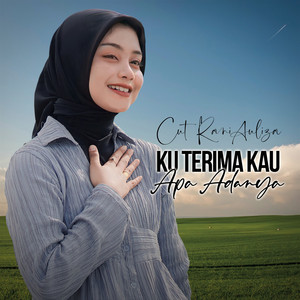 Download Lagu Cut Rani Auliza - Ku Terima Kau Apa Adanya MP3 Download Lagu Cut Rani Auliza - Ku Terima Kau Apa Adanya MP3