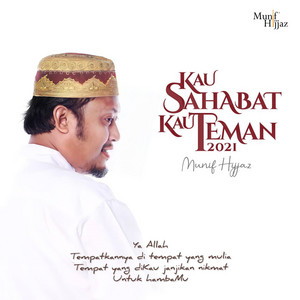 Download Lagu Munif Hijjaz - Kau Sahabat Kau Teman 2021 MP3 Download Lagu Munif Hijjaz - Kau Sahabat Kau Teman 2021 MP3