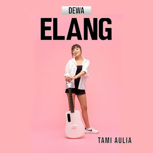 Download Lagu Tami Aulia - Elang MP3 Download Lagu Tami Aulia - Elang MP3