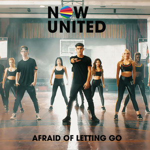 Download Lagu Now United - Afraid Of Letting Go MP3 Download Lagu Now United - Afraid Of Letting Go MP3